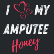 I Love My Amputee Honey T-Shirt Design
